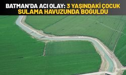 Batman’da Acı Olay: 3 Yaşındaki Çocuk Sulama Havuzunda Boğuldu
