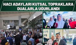 Batman’da Hacı Adayları Kutsal Topraklara Dualarla Uğurlandı