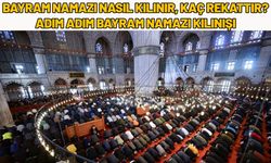 Bayram Namazı Nasıl Kılınır, Kaç Rekattır? Adım Adım Bayram Namazı Kılınışı