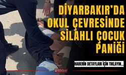 Diyarbakır’da Okul Çevresinde Silahlı Çocuk Paniği