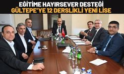 Eğitime Hayırsever Desteği Gültepe’ye 12 Derslikli Yeni Lise