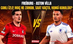Freiburg - Aston Villa Canlı İzle! Maç Ne Zaman, Saat Kaçta, Hangi Kanalda?