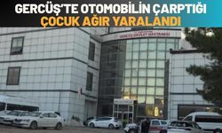 Gercüş’te Otomobilin Çarptığı Çocuk Ağır Yaralandı