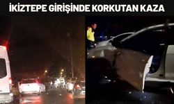 İkiztepe Girişinde Korkutan Kaza
