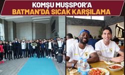 Komşu Muşspor’a Batman’da Sıcak Karşılama