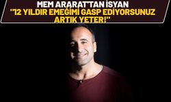 Mem Ararat'tan İsyan "12 Yıldır Emeğimi Gasp Ediyorsunuz, Artık Yeter!"