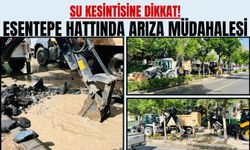 Su Kesintisine Dikkat: Esentepe Hattında Arıza Müdahalesi
