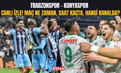 CANLI| Trabzonspor - Konyaspor Maçı Ne Zaman, Saat Kaçta, Hangi Kanalda?