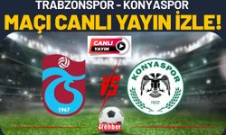 CANLI| Trabzonspor - Konyaspor Maçı Canlı Yayın İzle!