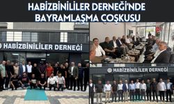 Habizbinililer Derneği'nde Bayramlaşma Coşkusu