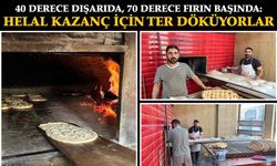 40 Derece Dışarıda, 70 Derece Fırın Başında: Helal Kazanç İçin Ter Döküyorlar