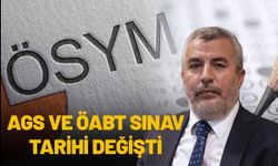AGS ve ÖABT Sınav Tarihi Değişti