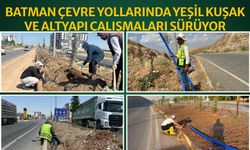 Batman Çevre Yollarında Yeşil Kuşak ve Altyapı Çalışmaları Sürüyor
