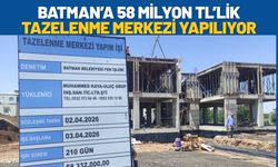Batman’a 58 Milyon TL’lik Tazelenme Merkezi Yapılıyor