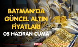 Batman’da Güncel Altın Fiyatları 05 haziran Cuma