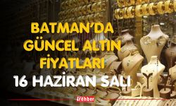 Batman’da Güncel Altın Fiyatları 16 Haziran Salı