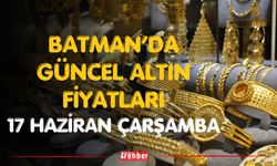 Batman’da Güncel Altın Fiyatları 17 Haziran Çarşamba