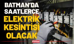 Batman’da 18 Haziran’da Planlı Elektrik Kesintileri: Birçok Mahalle ve Köy Etkilenecek
