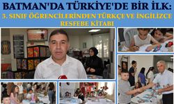 Batman'da Türkiye'de Bir İlk: 3. Sınıf Öğrencilerinden Türkçe ve İngilizce Resfebe Kitabı