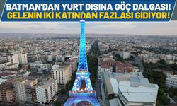 Batman'dan Yurt Dışına Göç Dalgası! Gelenin İki Katından Fazlası Gidiyor!