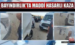 Bayındırlık’ta Maddi Hasarlı Kaza
