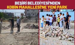 Beşiri Belediyesi'nden Kobin Mahallesi'ne Yeni Park