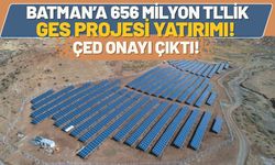 Batman’a 656 Milyon TL'lik GES Projesi Yatırımı! ÇED Onayı Çıktı!