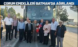 Çorum Emeklileri Batman’da ağırlandı: Şehirler arası dostluk köprüsü kuruldu