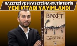 Gazeteci ve Siyasetçi Mahmut İrtem’in Suriye Kürtlerini Konu Alan Yeni Kitabı Yayımlandı
