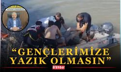 “Gençlerimize Yazık Olmasın”