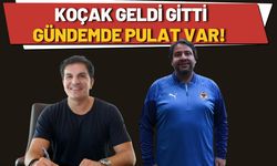 Koçak Geldi Gitti, Gündemde Pulat Var!