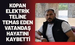 Kopan Elektrik Teline Temas Eden Vatandaş Hayatını Kaybetti