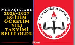 MEB Açıkladı: 2026-2027 Eğitim Öğretim Yılı Takvimi Belli Oldu