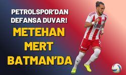 Petrolspor’dan Defansa Duvar! Metehan Mert Batman’da
