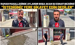Raman Mahallesi’nde Aylardır Boşa Akan Su Esnafı Bezdirdi: "İstediğiniz Yere Şikâyet Edin Dediler!"