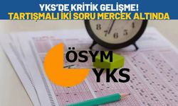 YKS’de Kritik Gelişme: Tartışma Yaratan İki Soru Mercek Altında