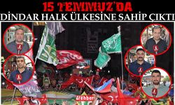 15 Temmuz'da Dindar Halk Ülkesine Sahip Çıktı