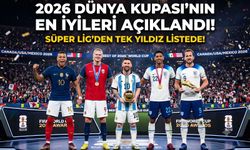 2026 Dünya Kupası'nın En İyileri Açıklandı! Süper Lig'den Tek Yıldız Listede!