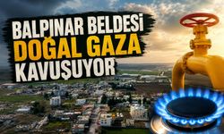 Balpınar Beldesi Doğal Gaza Kavuşuyor