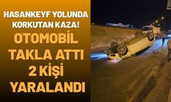 Batman-Hasankeyf Yolunda Korkutan Kaza! Otomobil Takla Attı: 2 Kişi Yaralandı