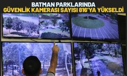 Batman Parklarında Güvenlik Kamerası Sayısı 816’ya Yükseldi