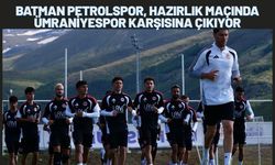 Batman Petrolspor, Hazırlık Maçında Ümraniyespor Karşısına Çıkıyor