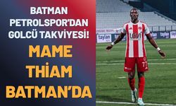 Batman Petrolspor'dan Golcü Takviyesi! Mame Thiam Batman’da