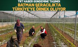 TRT Haber Gündemine Taşındı: Batman Seracılıkta Türkiye'ye Örnek Oluyor