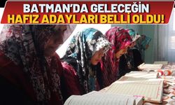 Batman’da Geleceğin Hafız Adayları Belli Oldu!