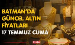 Batman’da Güncel Altın Fiyatları 17 Temmuz Cuma