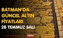 Batman’da Güncel Altın Fiyatları 28 Temmuz Salı