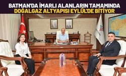 Batman'da İmarlı Alanların Tamamında Doğalgaz Altyapısı Eylül'de Bitiyor