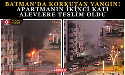 Batman’da Korkutan Yangın! Apartmanın İkinci Katı Alevlere Teslim Oldu