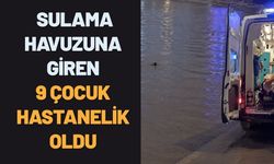 Batman'da Sulama Havuzuna Giren 9 Çocuk Hastanelik Oldu